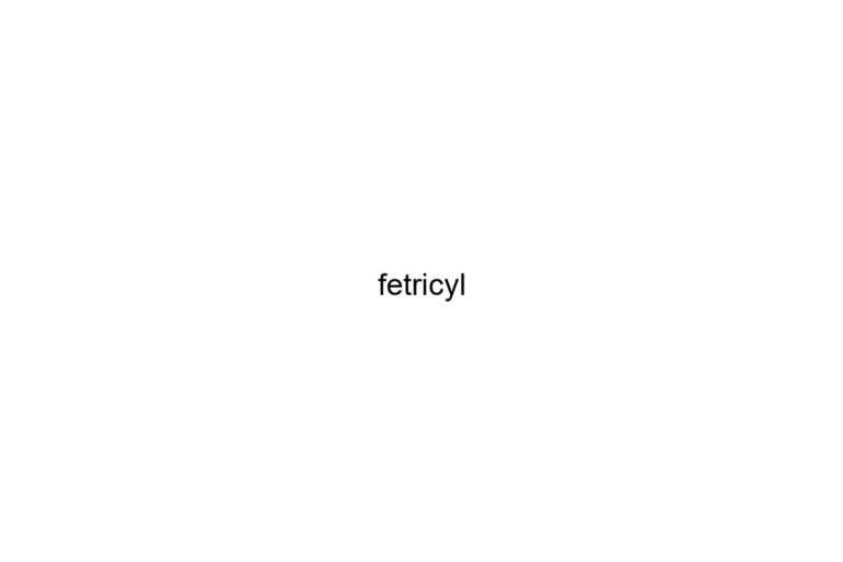 fetricyl