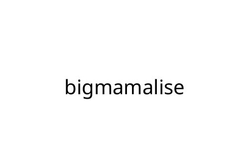 bigmamalise
