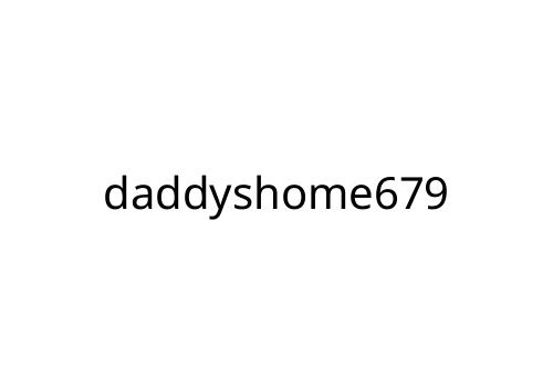 daddyshome679